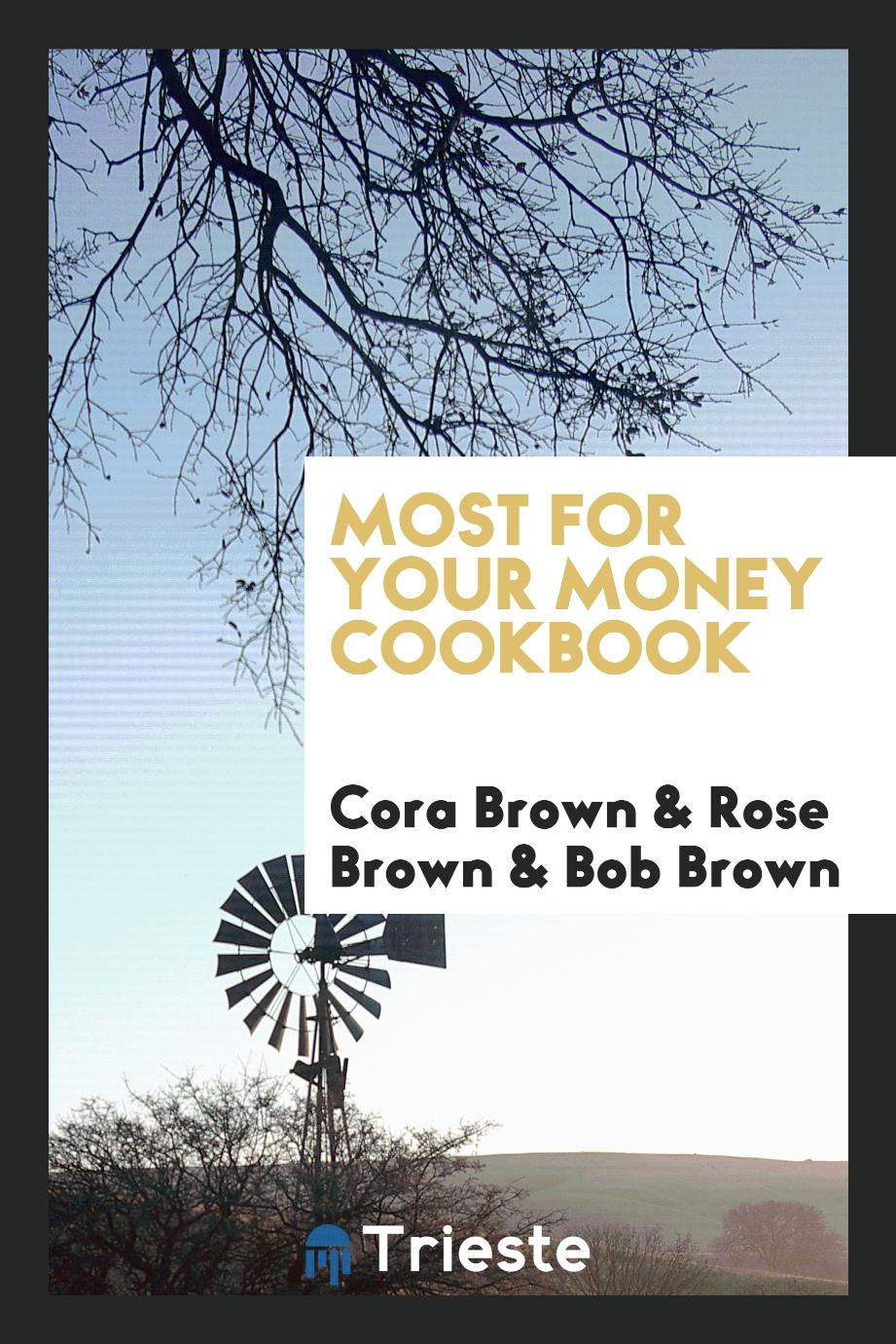 Most for your money cookbook