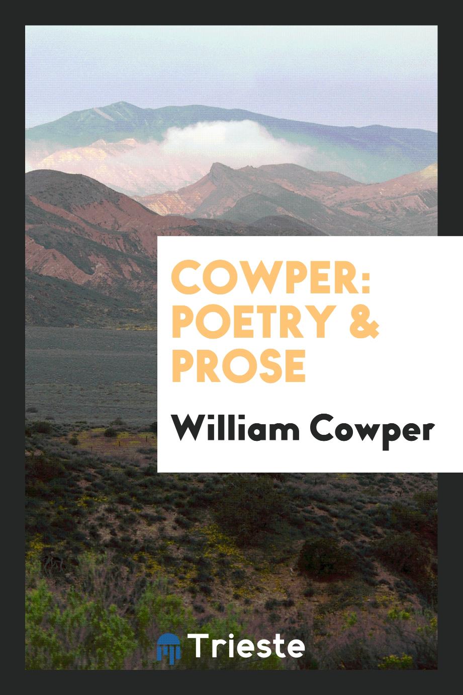 Cowper: poetry & prose