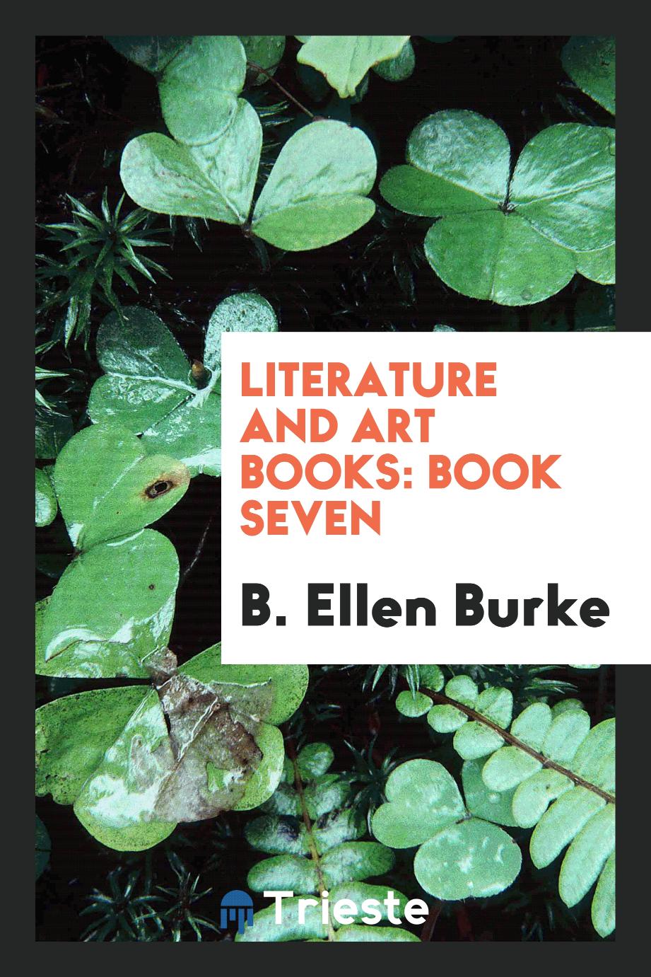 Literature and Art Books: Book Seven
