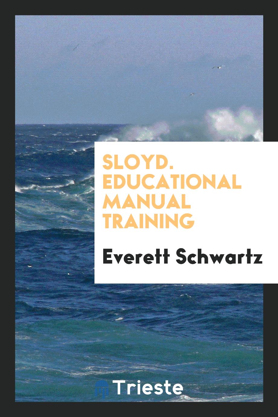 Sloyd. Educational manual training