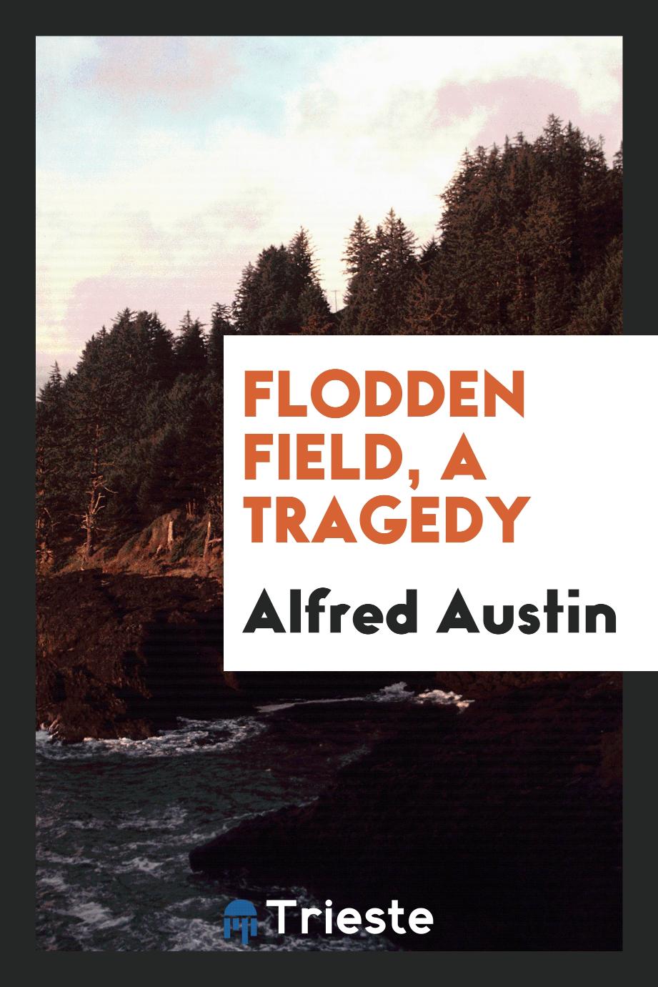 Flodden Field, a Tragedy