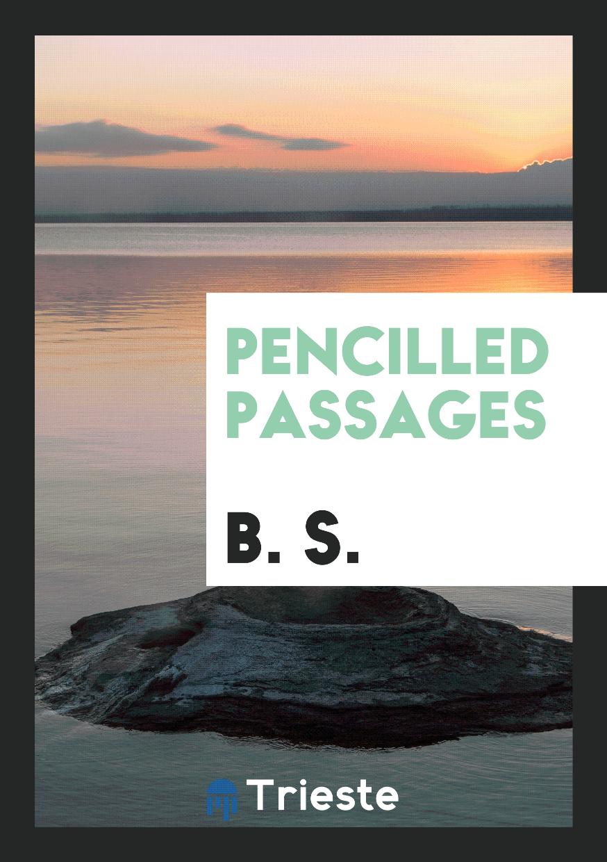 Pencilled Passages