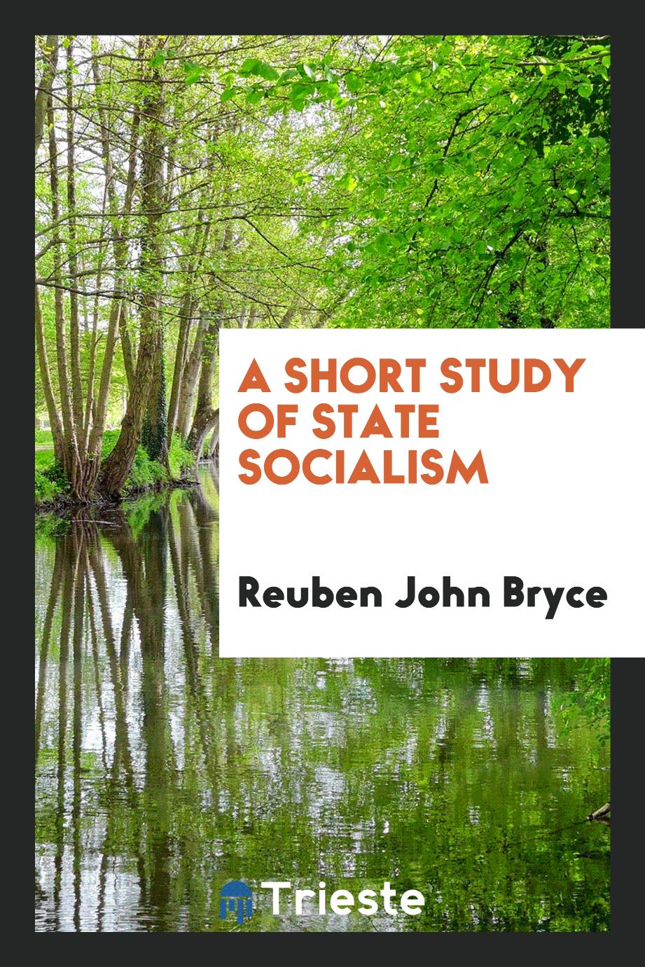 A Short Study of State Socialism