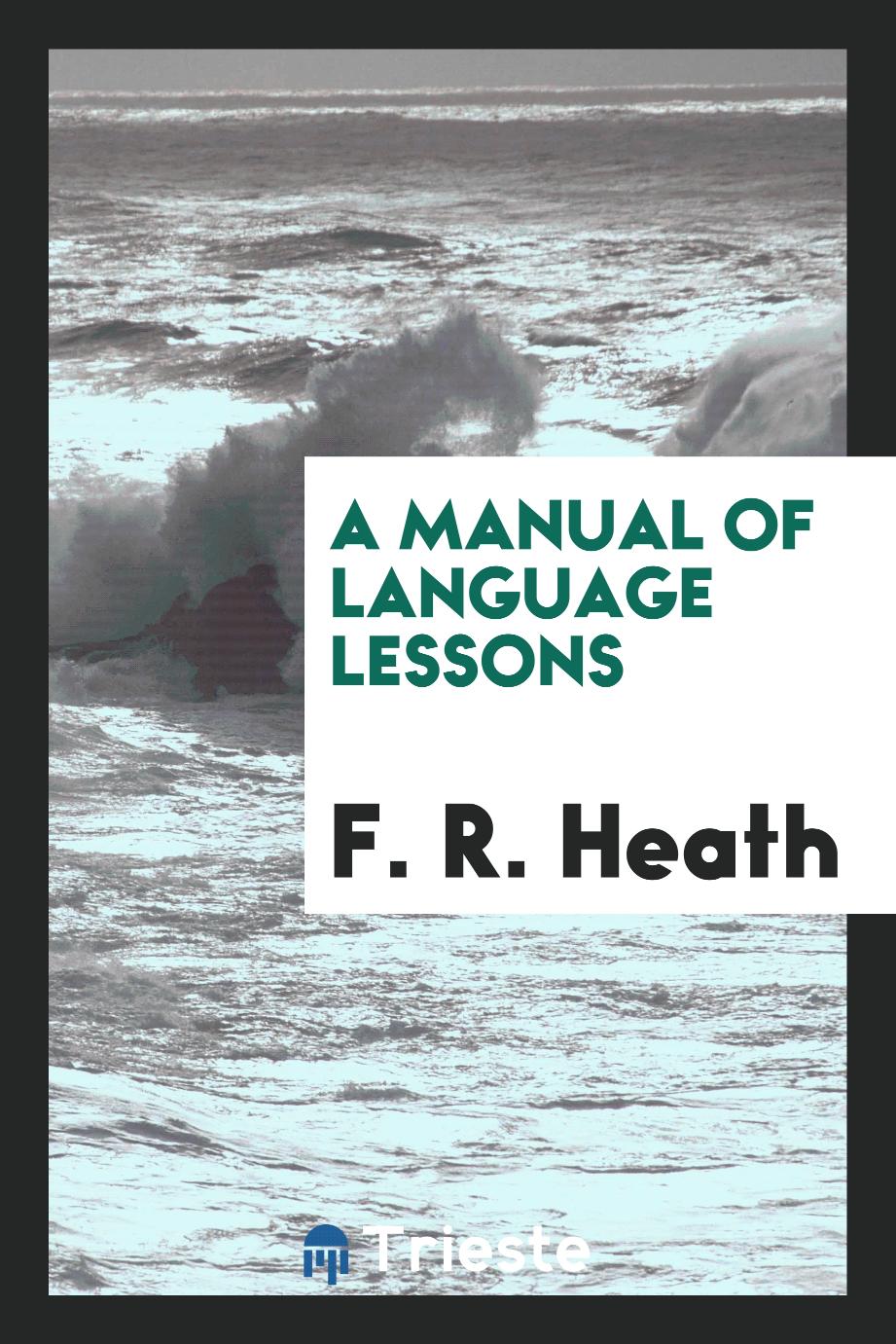A Manual of Language Lessons