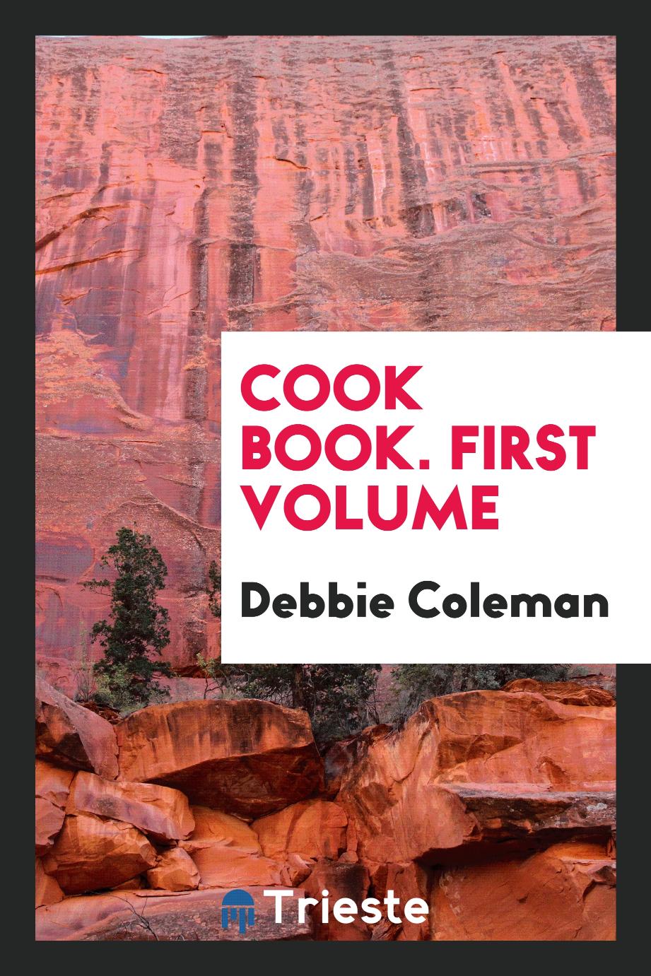 Cook Book. First Volume