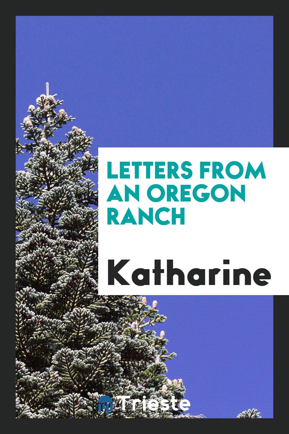 Letters from an Oregon Ranch