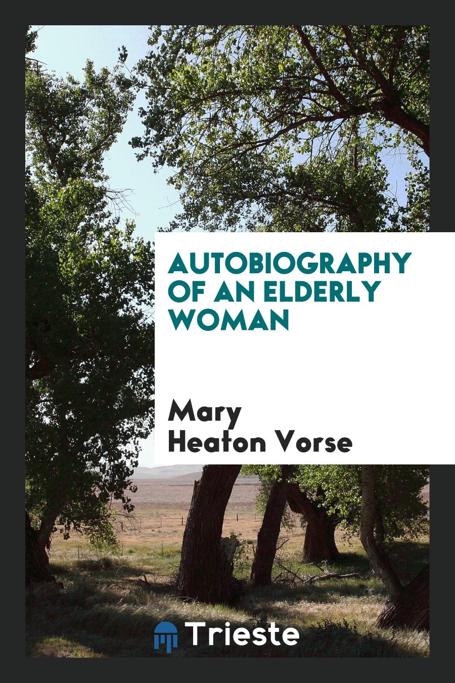 Autobiography of an Elderly Woman