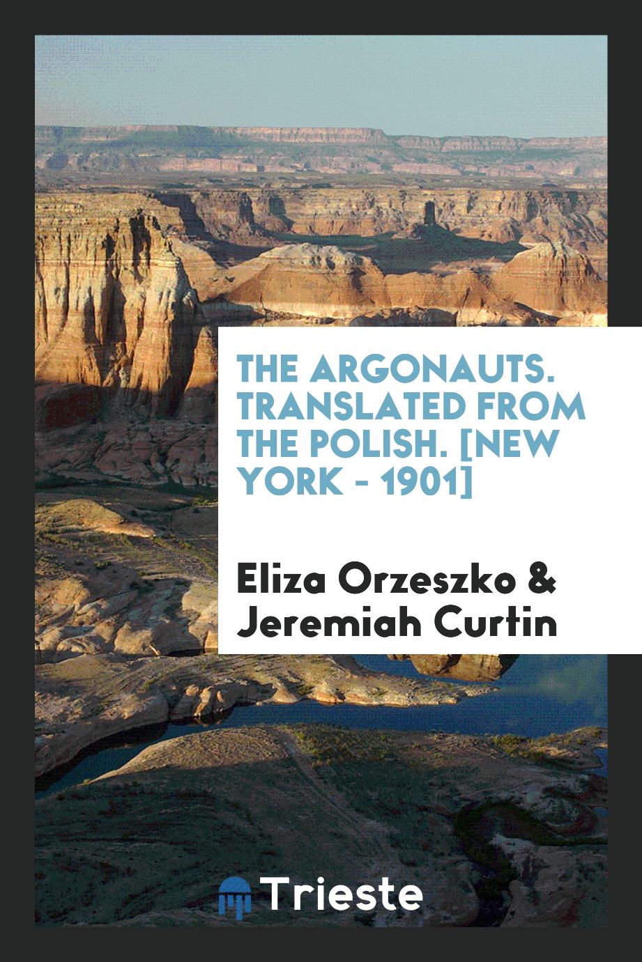 The Argonauts. Translated from the Polish. [New York - 1901]