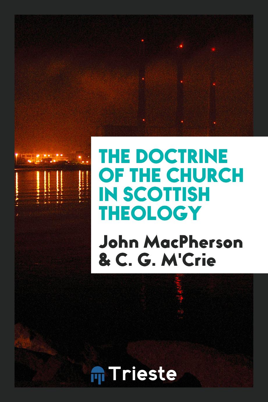 The doctrine of the church in Scottish theology