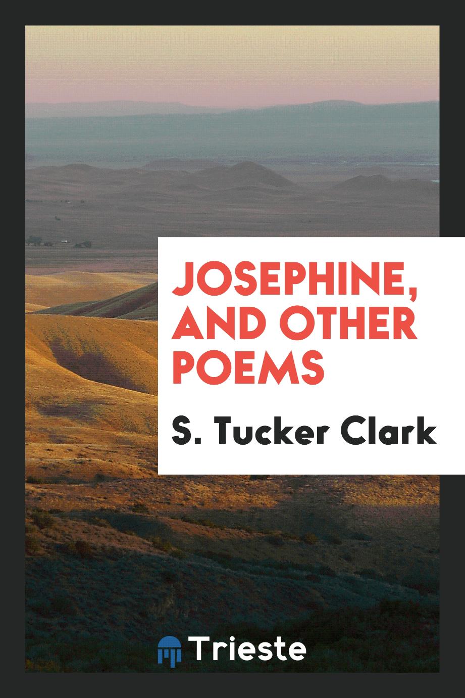 Josephine, and other poems