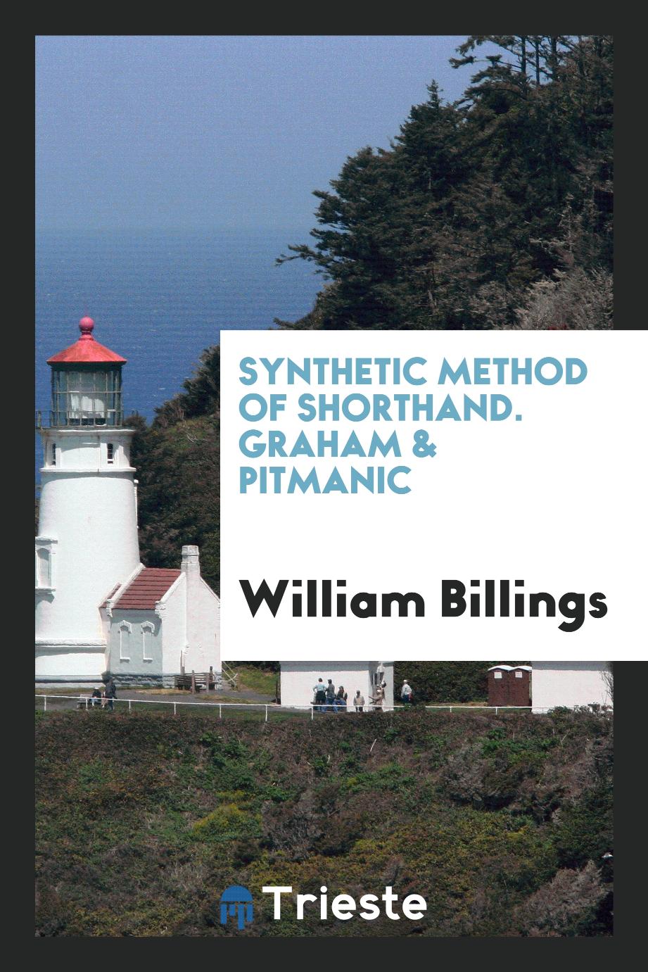 Synthetic method of shorthand. Graham & Pitmanic
