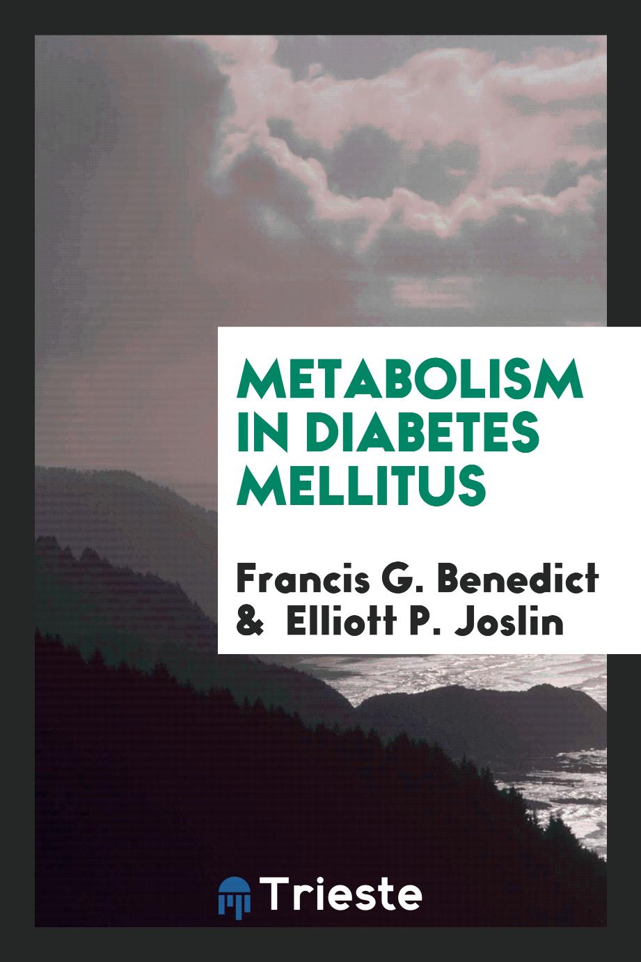 Metabolism in Diabetes Mellitus