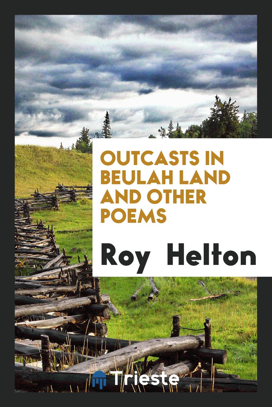 Outcasts in Beulah Land and other poems
