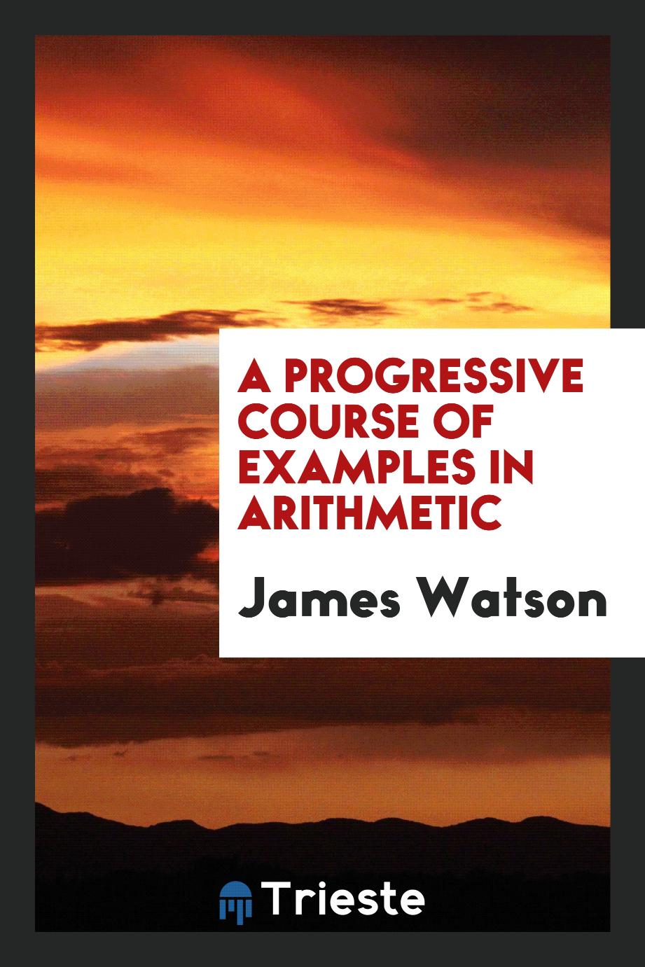 A Progressive Course of Examples in Arithmetic