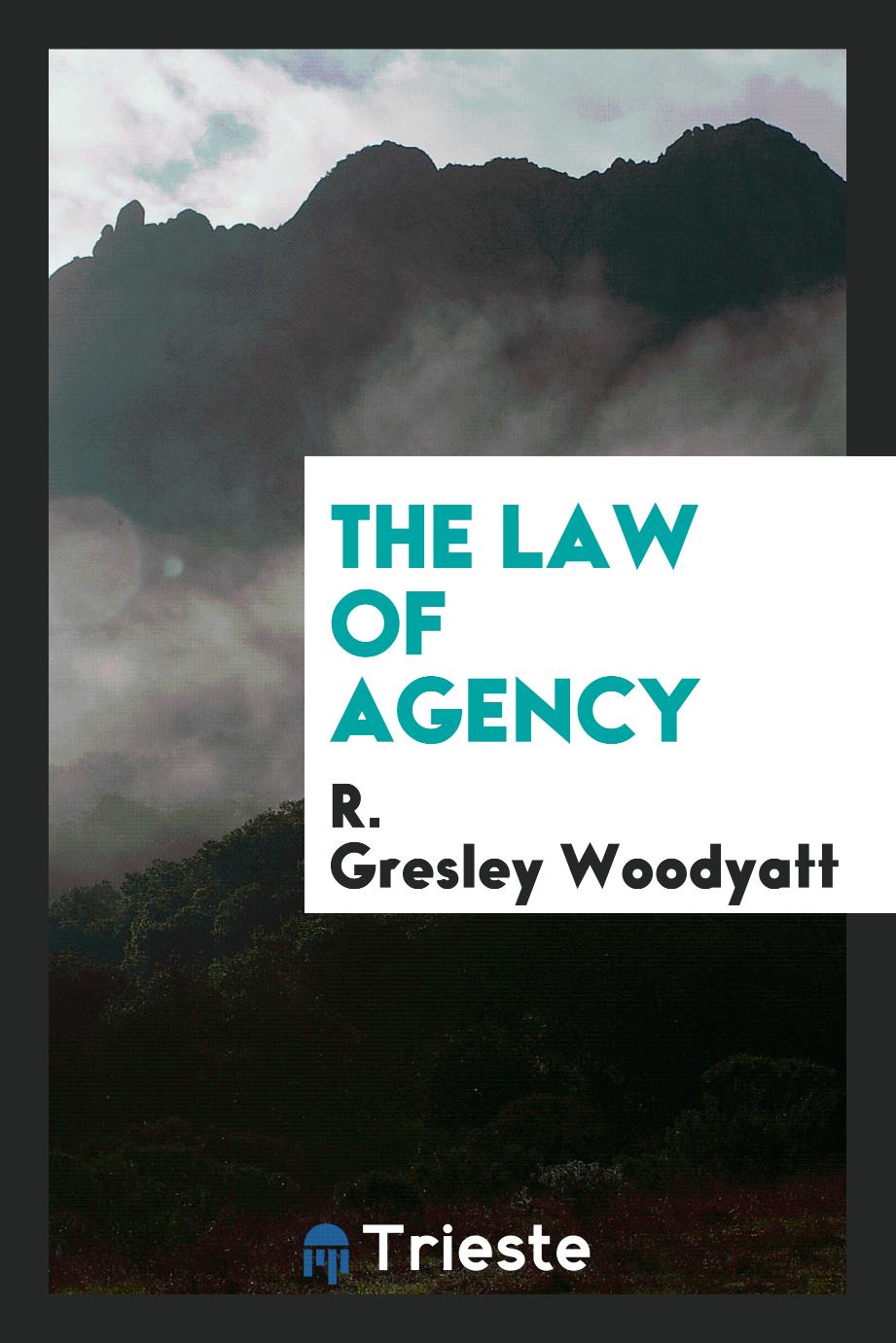 The Law of Agency