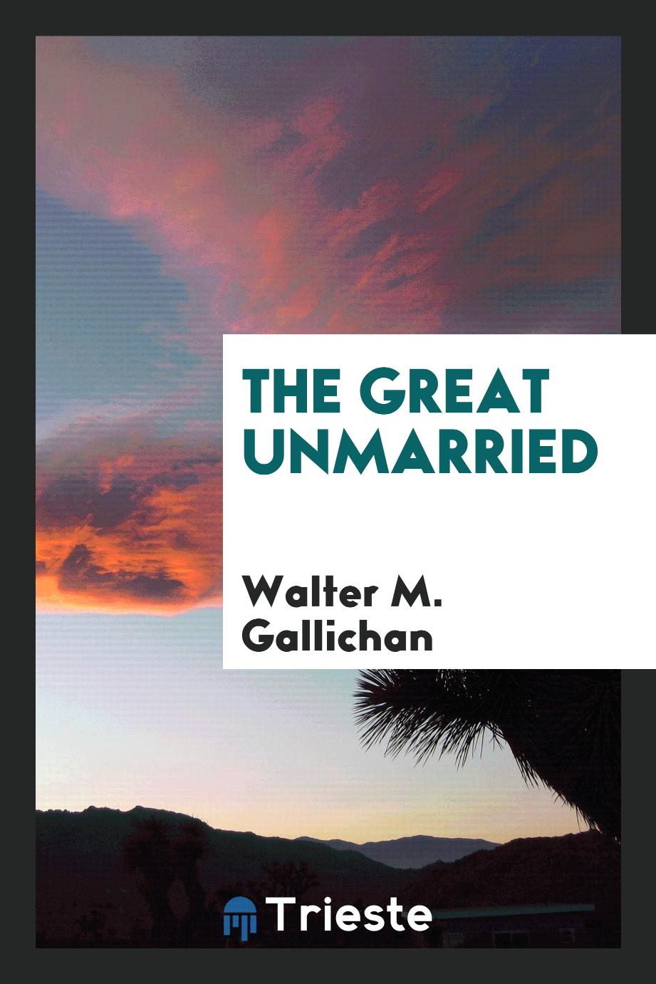 The great unmarried