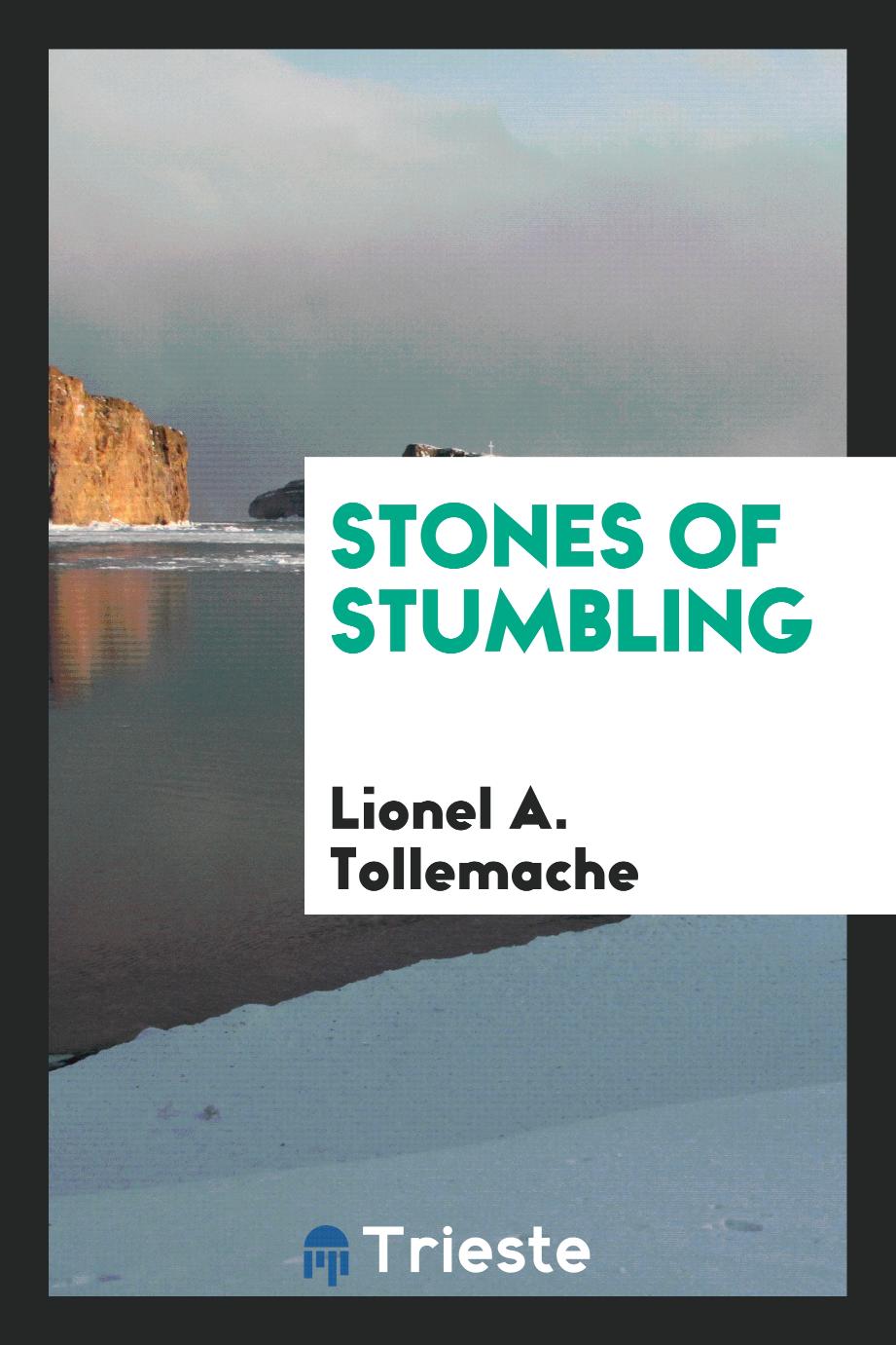 Stones of stumbling