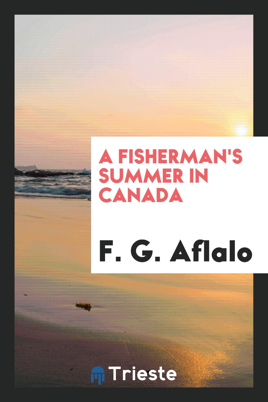 A fisherman's summer in Canada