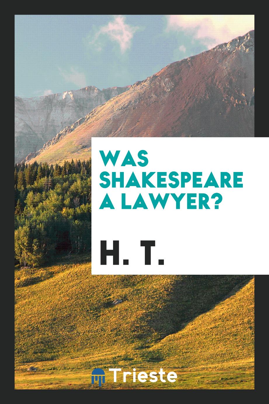 Was Shakespeare a lawyer?