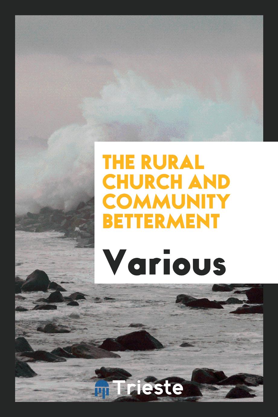 The Rural Church and Community Betterment