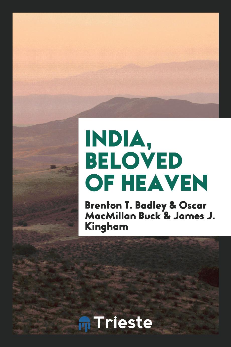 India, beloved of heaven