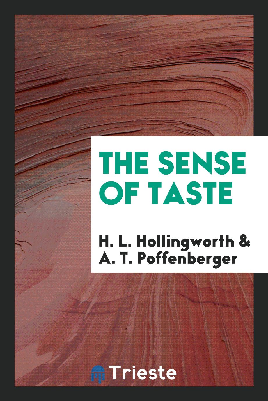 The sense of taste