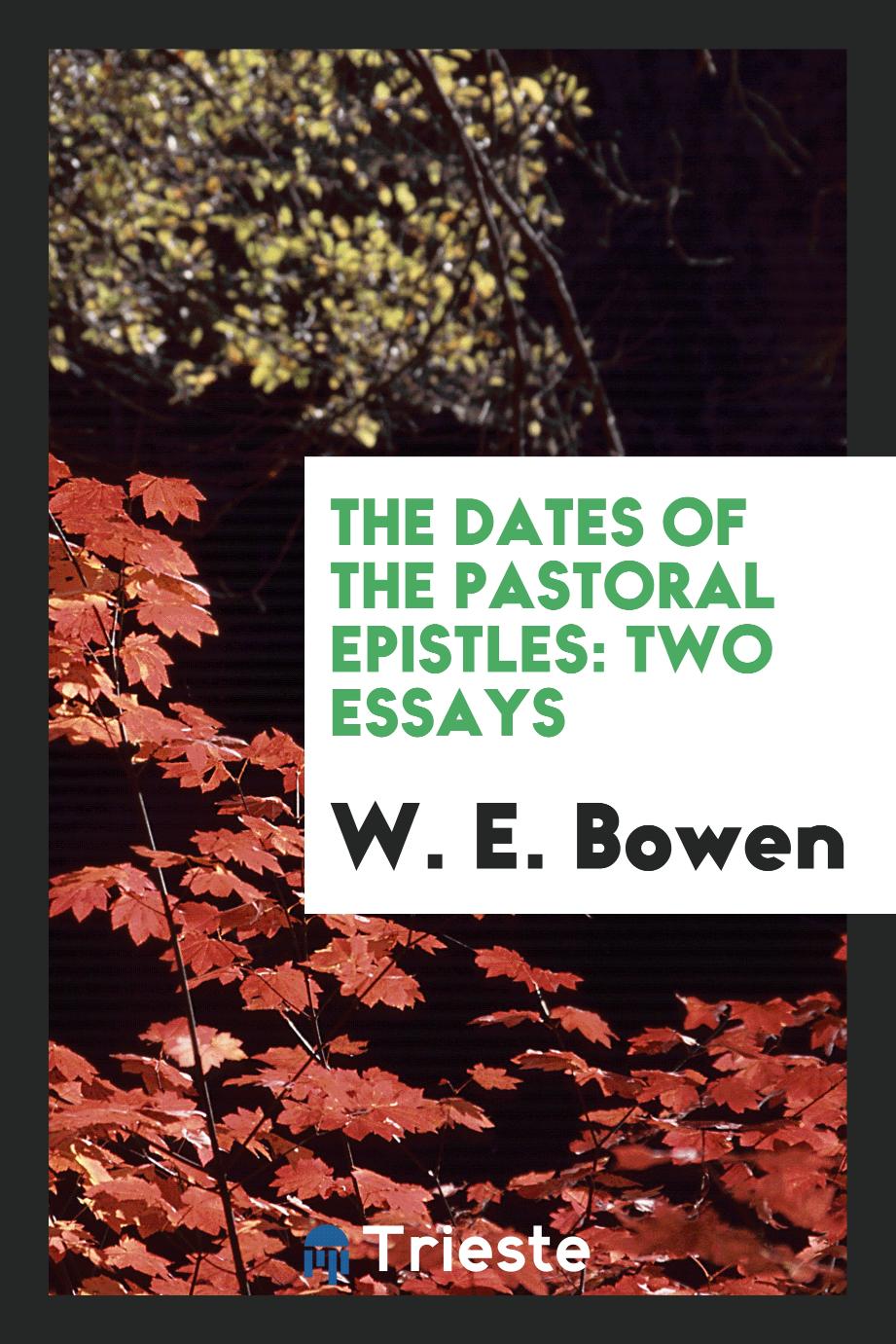 The Dates of the Pastoral Epistles: Two Essays