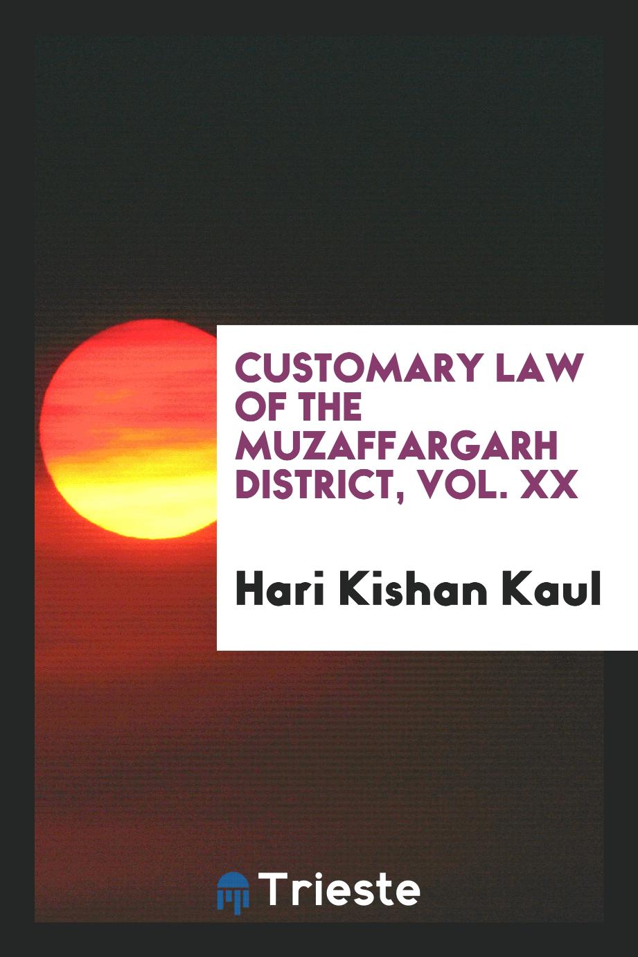 Customary law of the Muzaffargarh district, Vol. XX