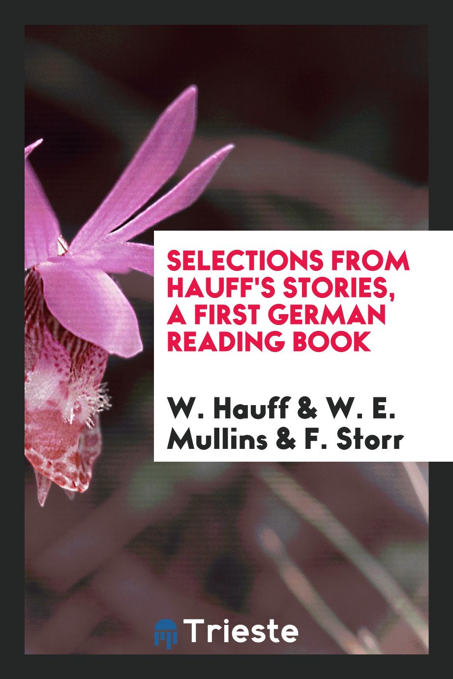 Selections from Hauff's Stories, a First German Reading Book