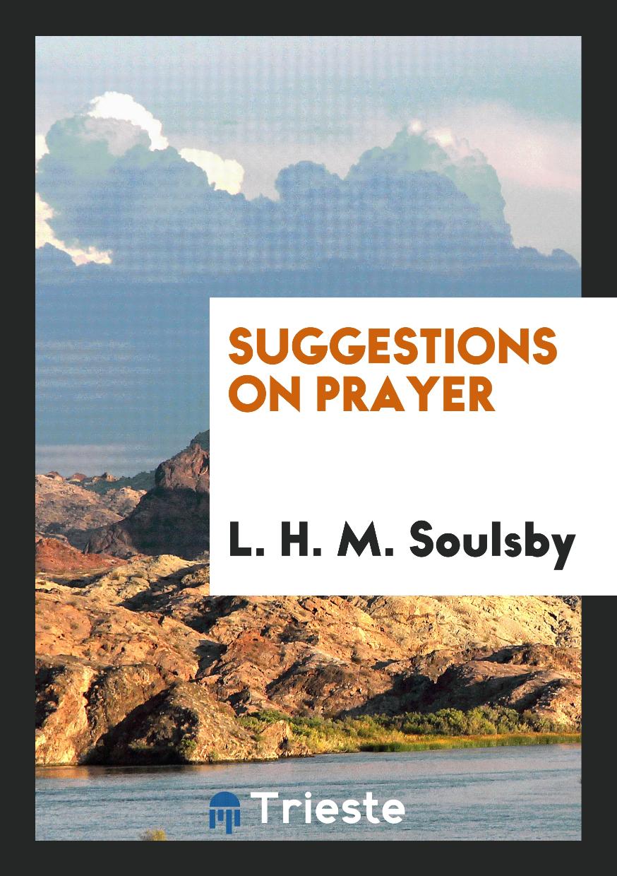 Suggestions on Prayer