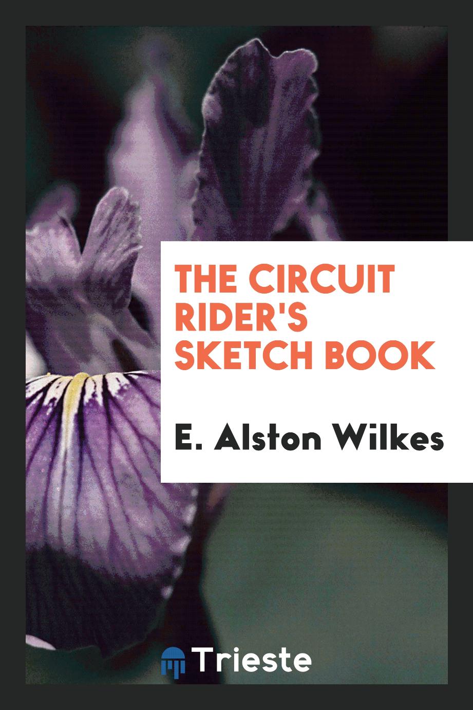 The Circuit Rider's Sketch Book