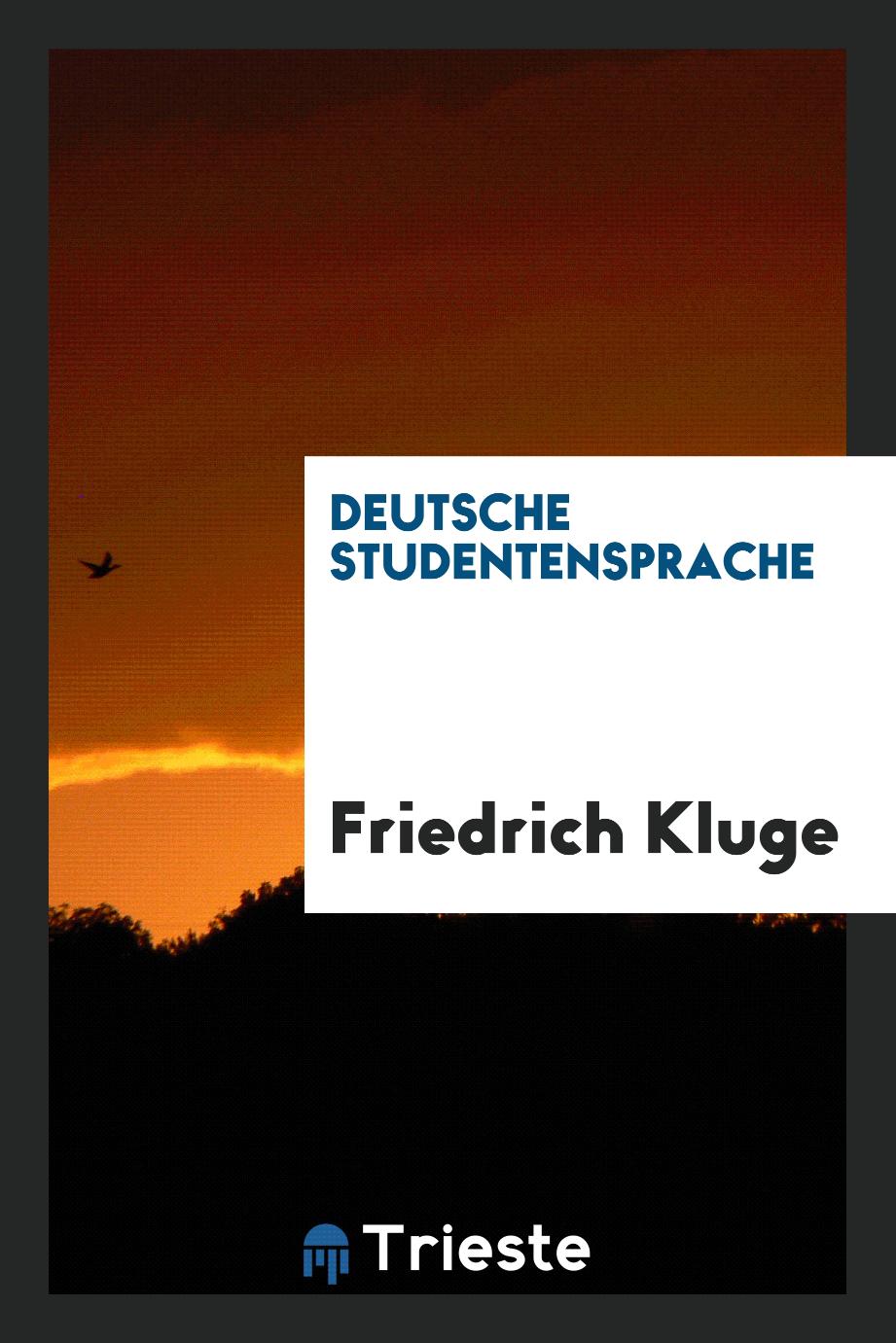 Friedrich Kluge - Deutsche Studentensprache