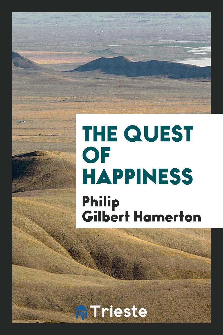 The quest of happiness