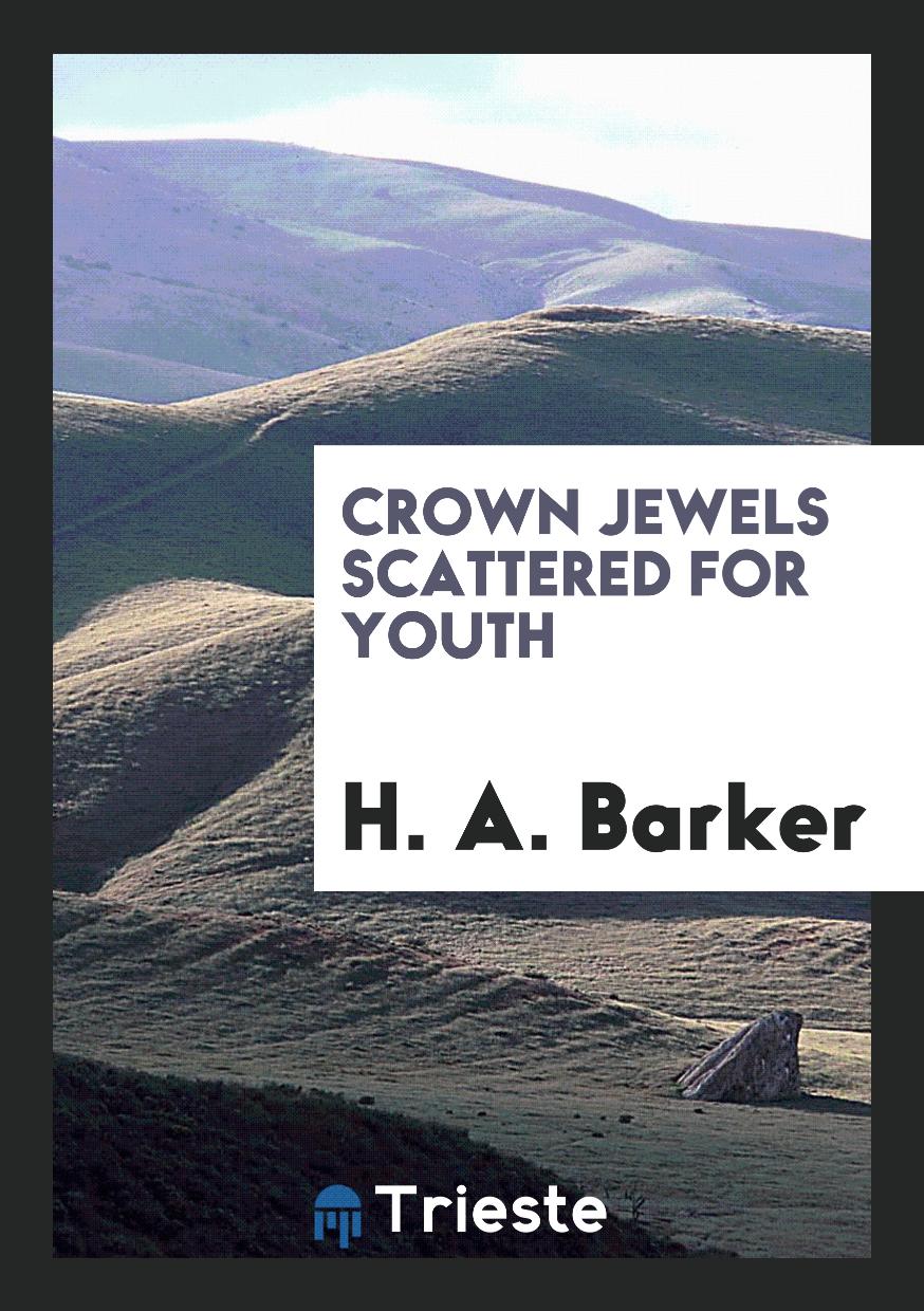 Crown Jewels Scattered for Youth
