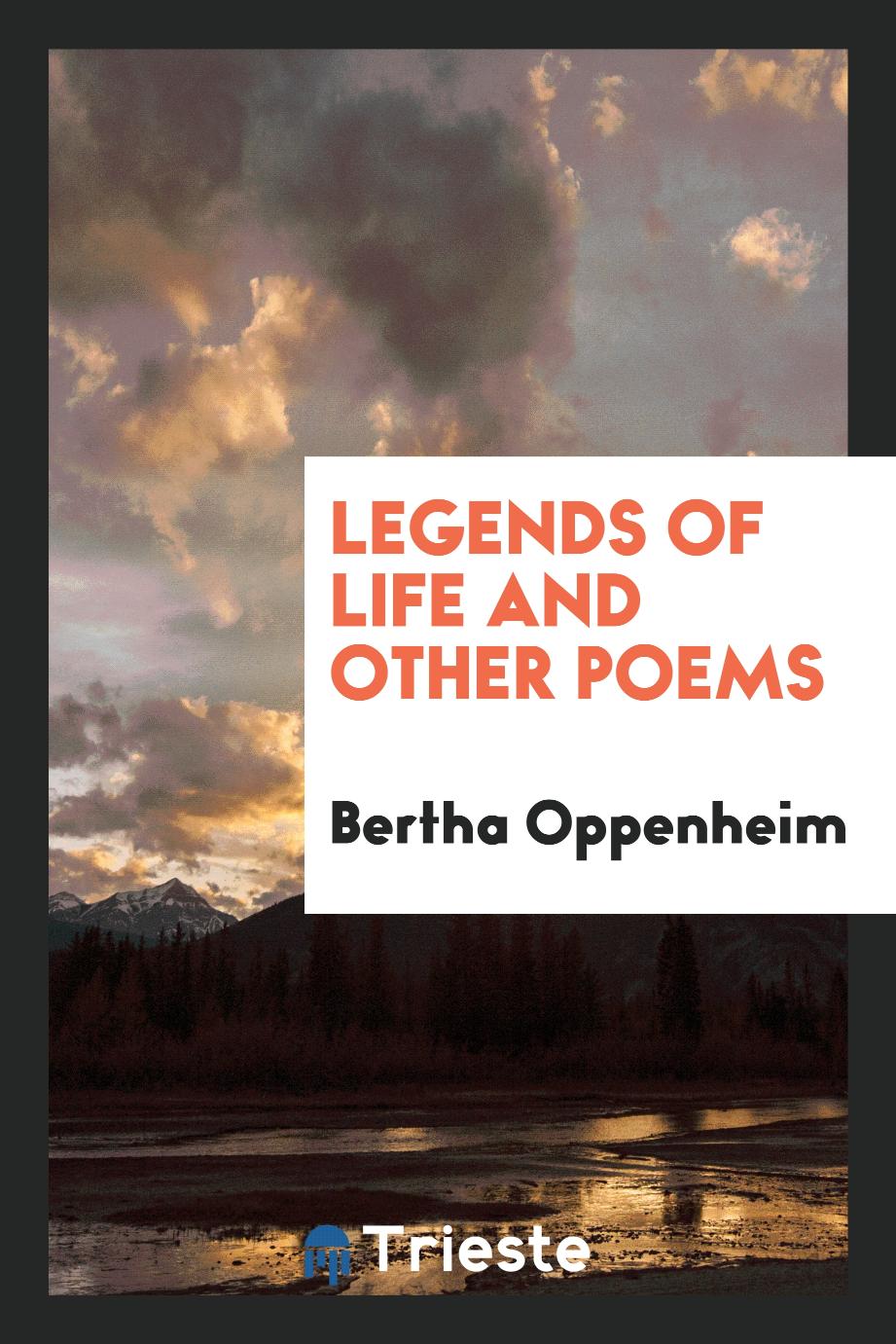 Legends of Life and Other Poems