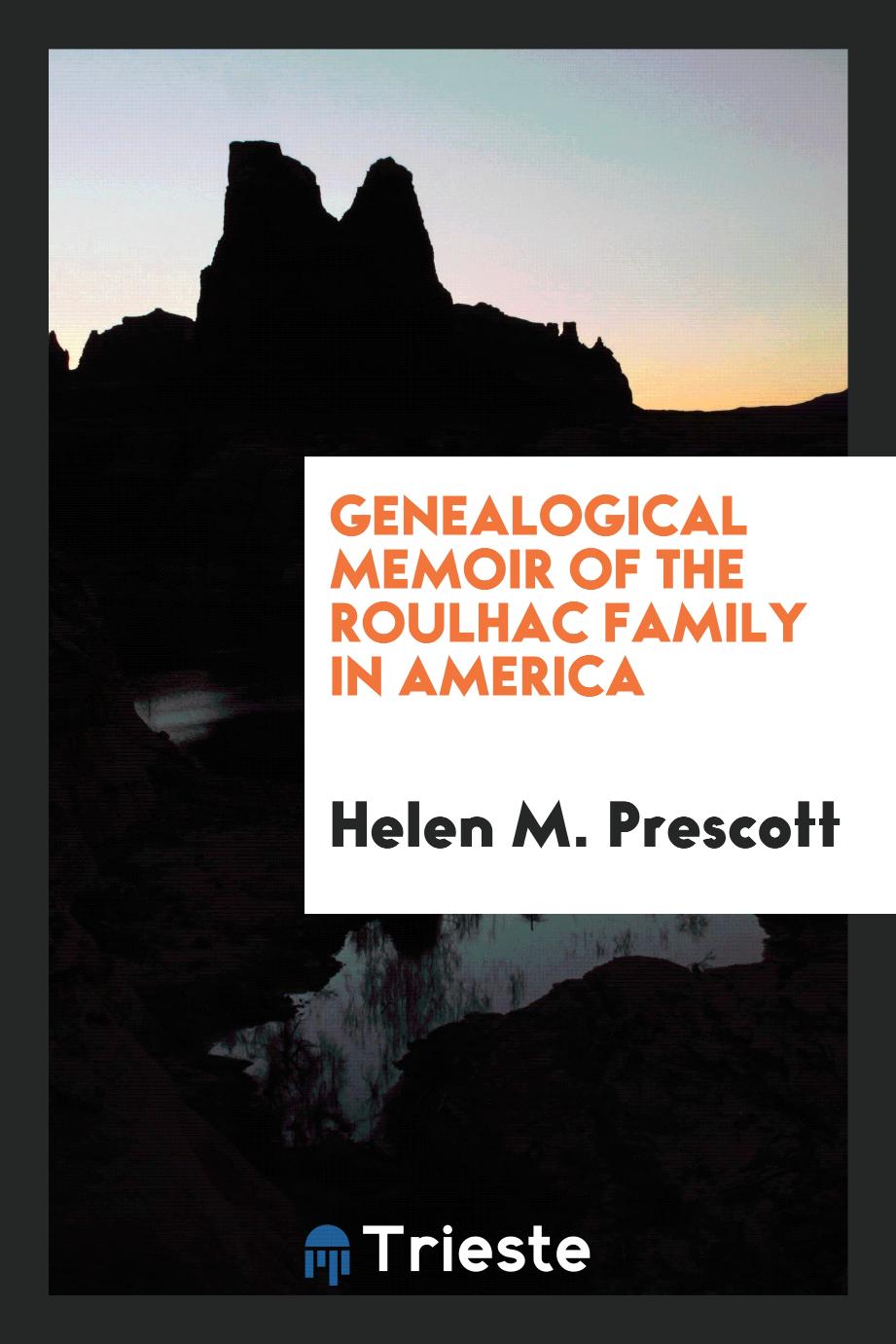 Genealogical memoir of the Roulhac family in America