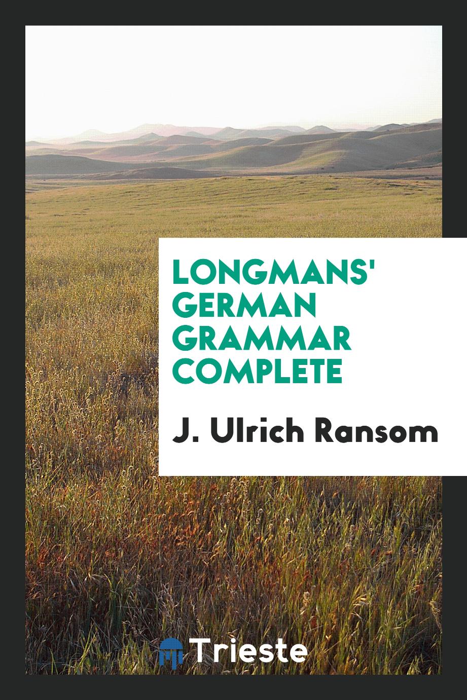 Longmans' German Grammar Complete