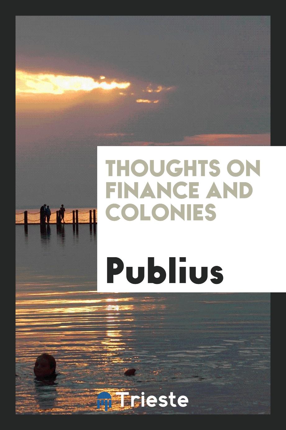 Thoughts on Finance and Colonies