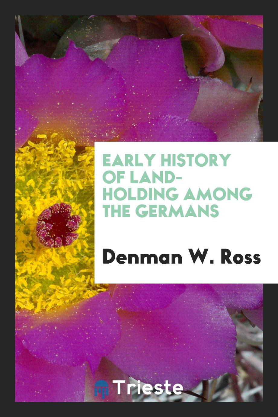 Early history of land-holding among the Germans