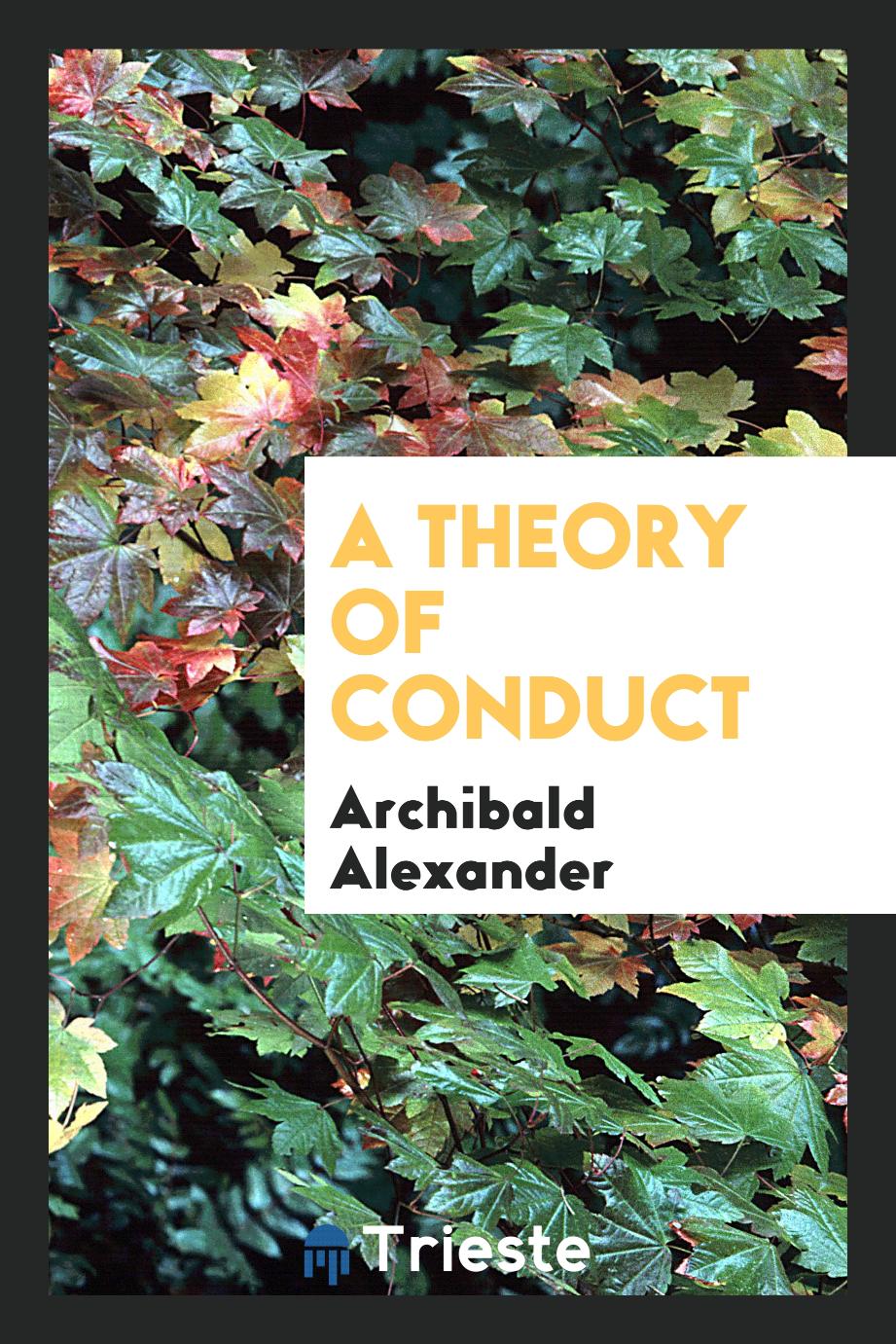 A Theory of Conduct