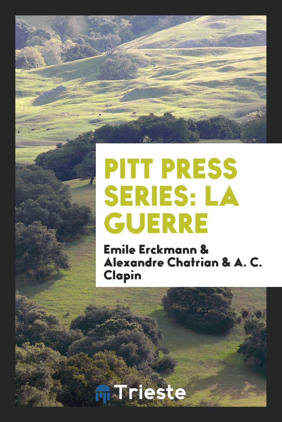 Pitt Press Series: La Guerre