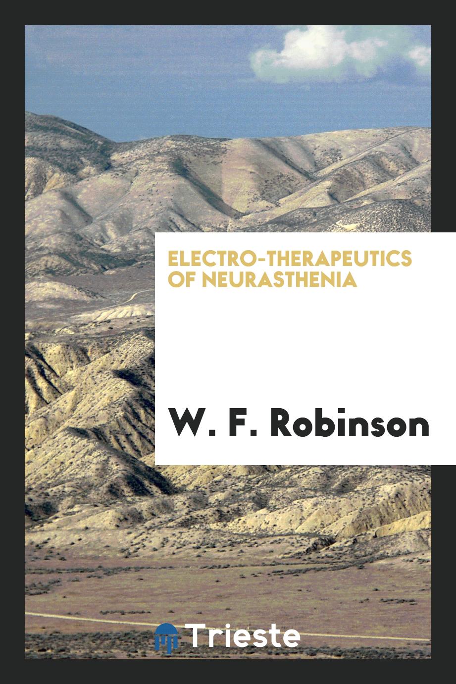 Electro-therapeutics of Neurasthenia