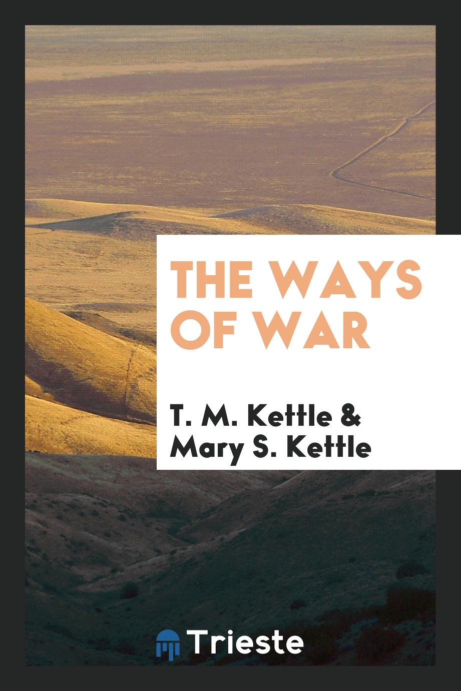 The ways of war