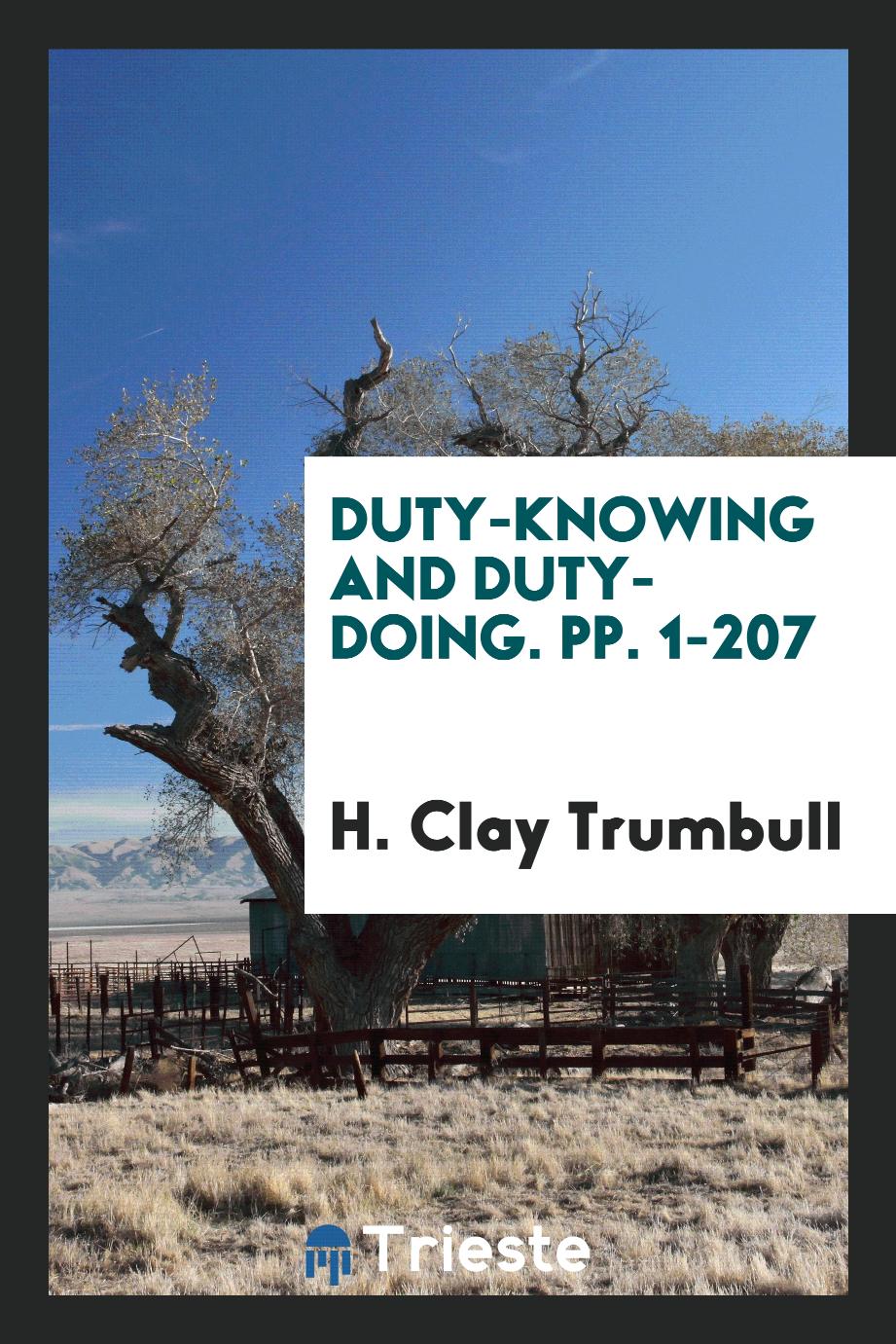 Duty-Knowing and Duty-Doing. pp. 1-207