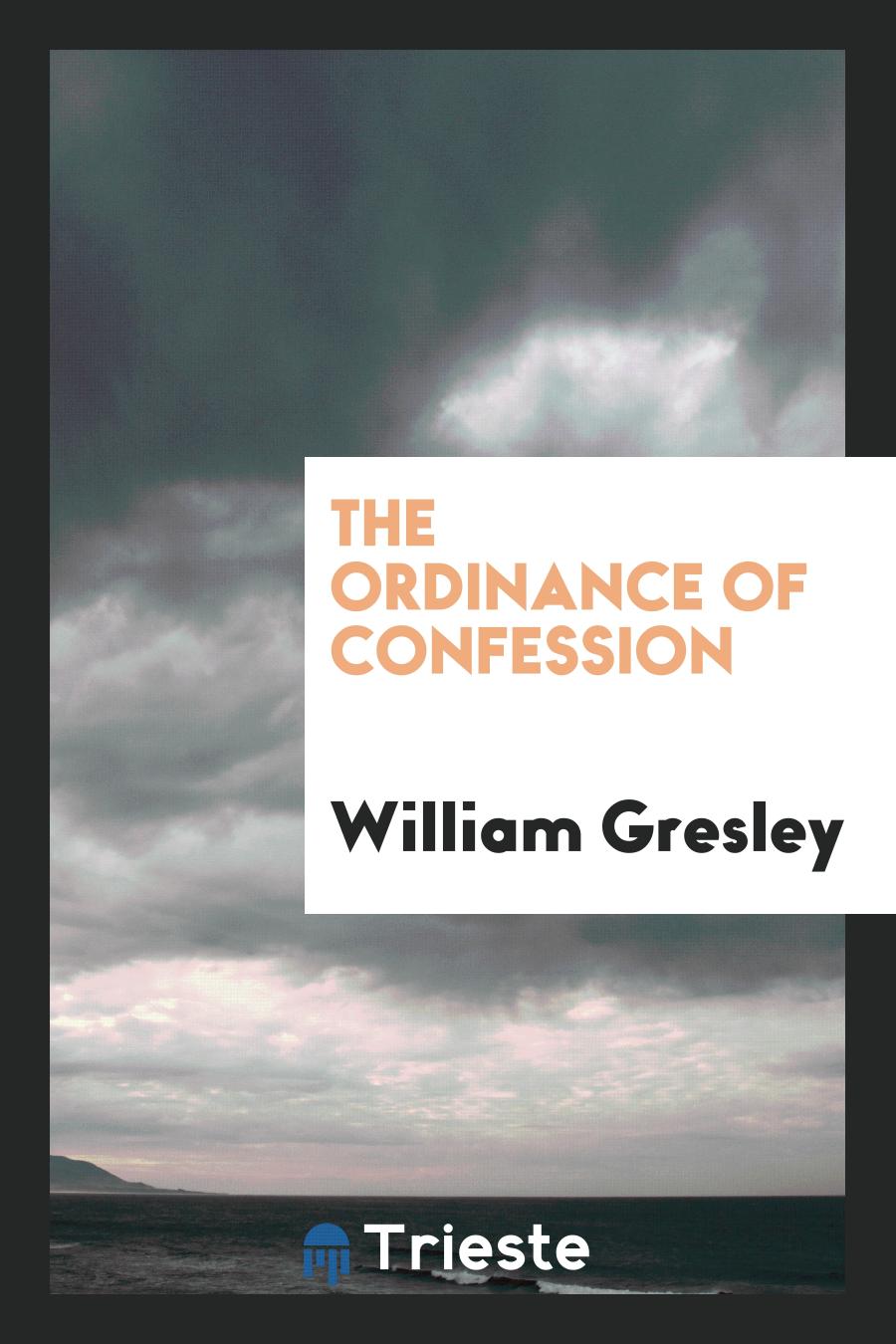 The Ordinance of Confession