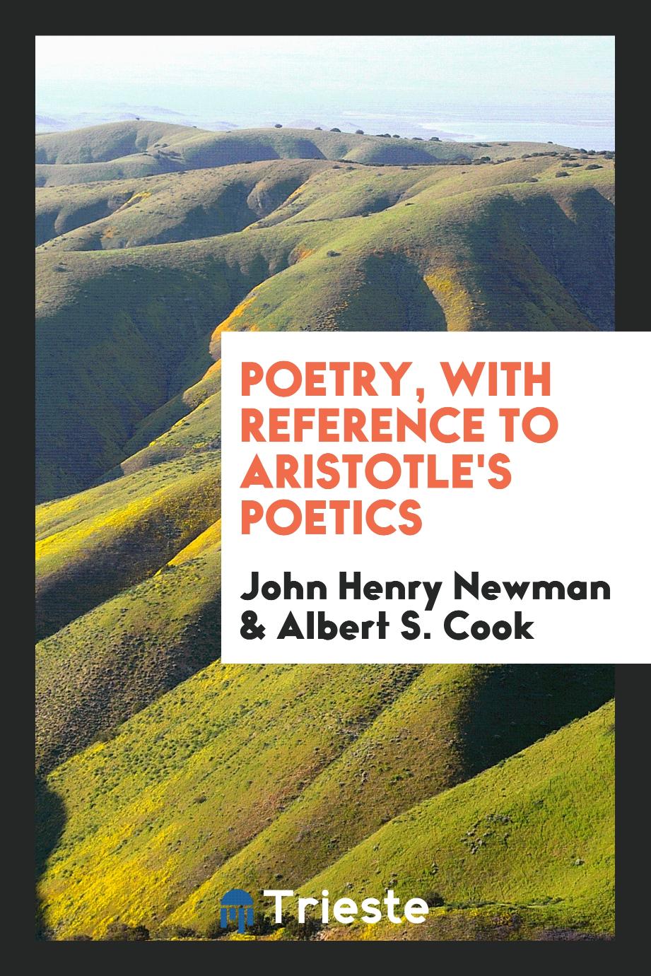 Poetry, with reference to Aristotle's Poetics