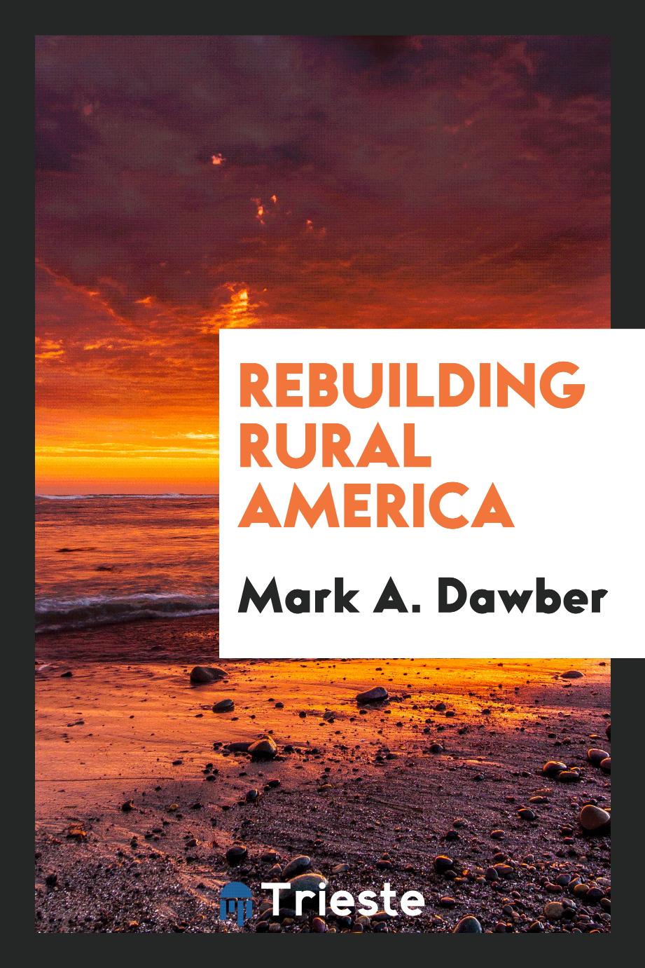 Rebuilding rural America