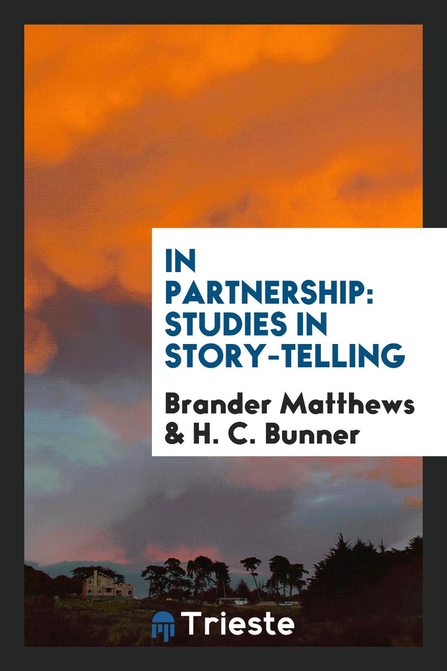In Partnership: Studies in Story-Telling
