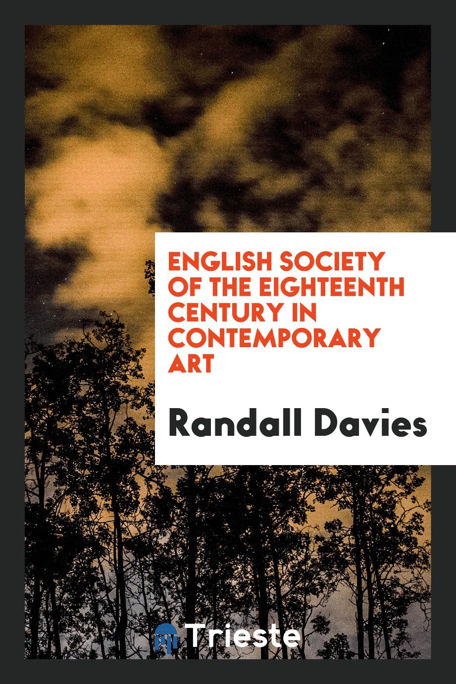 English Society of the Eighteenth Century in Contemporary Art