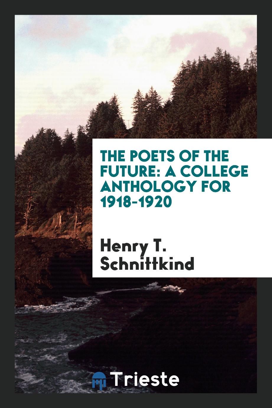The Poets of the Future: A College Anthology for 1918-1920